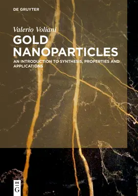 Nanopartículas de oro: Introducción a la síntesis, propiedades y aplicaciones - Gold Nanoparticles: An Introduction to Synthesis, Properties and Applications