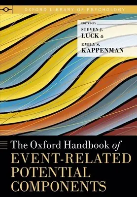 Manual Oxford de Componentes Potenciales Relacionados con Sucesos - Oxford Handbook of Event-Related Potential Components