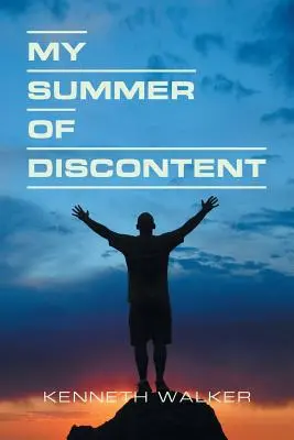 Mi verano de descontento - My Summer of Discontent