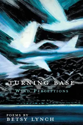 Volviendo Base Percepciones del Viento - Turning Base Wind Perceptions