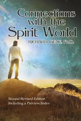 Conexiones con el mundo de los espíritus: Segunda edición revisada - Connections with the Spirit World: Revised Second Edition