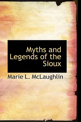 Mitos y leyendas de los sioux - Myths and Legends of the Sioux