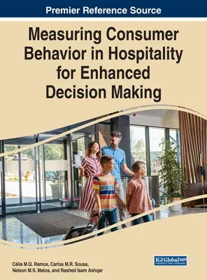 Medir el comportamiento del consumidor en hostelería para mejorar la toma de decisiones - Measuring Consumer Behavior in Hospitality for Enhanced Decision Making