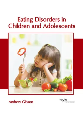 Trastornos alimentarios en niños y adolescentes - Eating Disorders in Children and Adolescents