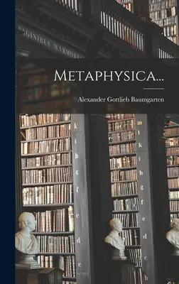 Metafísica... - Metaphysica...