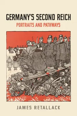 El Segundo Reich alemán: Retratos y caminos - Germany's Second Reich: Portraits and Pathways