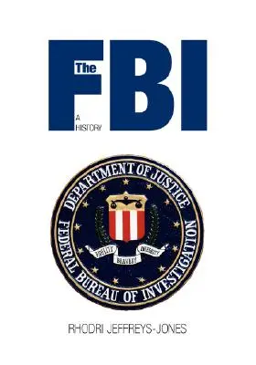 El FBI: Una historia - The FBI: A History