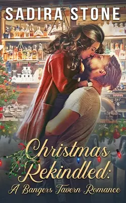 Navidad reavivada: Un romance de Bangers Tavern - Christmas Rekindled: A Bangers Tavern Romance