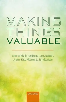 Dar valor a las cosas - Making Things Valuable