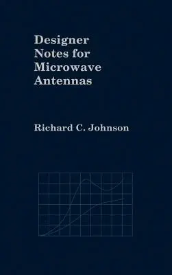 Notas de diseño para antenas de microondas - Designer Notes for Microwave Antennas