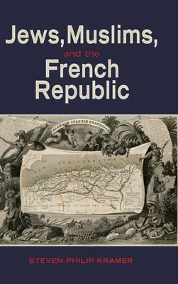 Judíos, musulmanes y la República Francesa - Jews, Muslims, and the French Republic