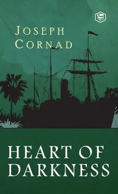 El corazón de las tinieblas (Edición de lujo en tapa dura) - Heart of Darkness (Deluxe Hardbound Edition)