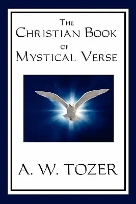 El Libro Cristiano de Versos Místicos - The Christian Book of Mystical Verse