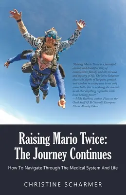 Criar a Mario dos veces: el viaje continúa - Raising Mario Twice: The Journey Continues