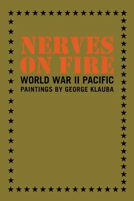 Nerves on Fire: World War II Pacific Paintings