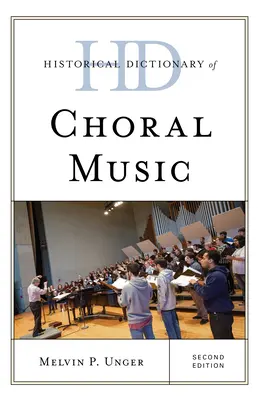 Diccionario histórico de la música coral - Historical Dictionary of Choral Music