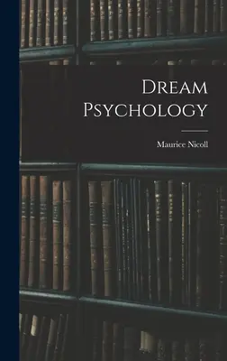 Psicología del sueño - Dream Psychology
