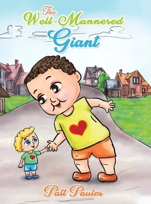 El gigante bien educado - The Well-Mannered Giant