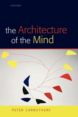 La arquitectura de la mente: Modularidad masiva y flexibilidad del pensamiento - The Architecture of the Mind: Massive Modularity and the Flexibility of Thought