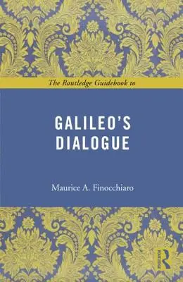 Guía Routledge del Diálogo de Galileo - The Routledge Guidebook to Galileo's Dialogue