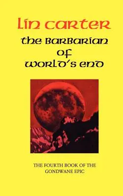 El bárbaro del fin del mundo - The Barbarian of World's End