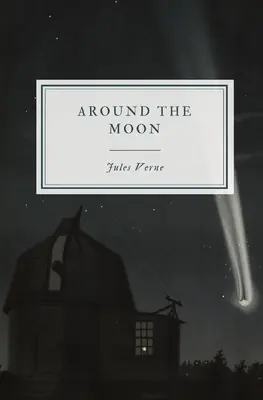 Alrededor de la Luna - Around the Moon