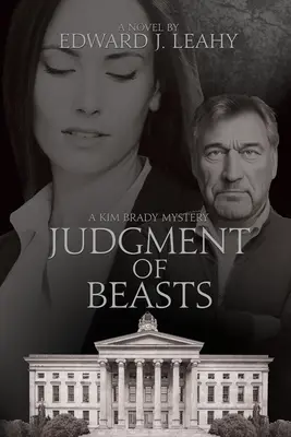 El juicio de las bestias: Una novela de Kim Brady - Judgment of Beasts: A Kim Brady Novel