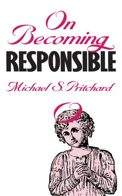 Cómo hacerse responsable - On Becoming Responsible