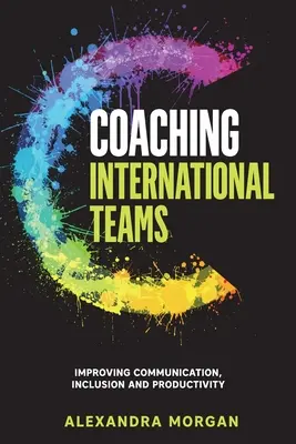 Entrenando Equipos Internacionales - Coaching International Teams