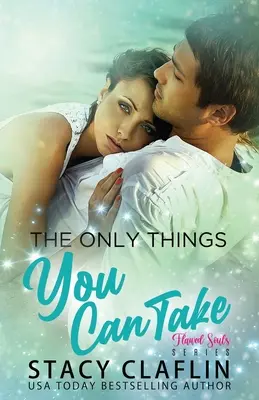 Lo Único Que Puedes Tomar - The Only Things You Can Take