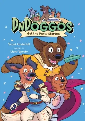 Dndoggos: Que empiece la fiesta - Dndoggos: Get the Party Started