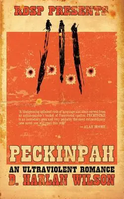 Peckinpah: Un romance ultraviolento - Peckinpah: An Ultraviolent Romance