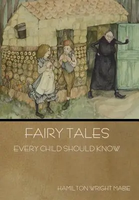 Cuentos de hadas que todo niño debería conocer - Fairy Tales Every Child Should Know