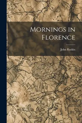 Mañanas en Florencia - Mornings in Florence