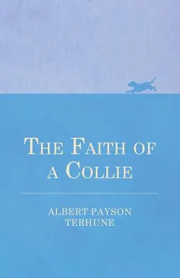 La fe de un Collie - The Faith of a Collie