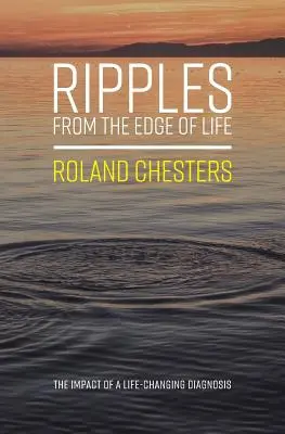 Las ondas de la vida - Ripples from the Edge of Life