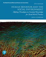 El comportamiento humano y el entorno social: Cambio de paradigmas en el conocimiento esencial para la práctica del trabajo social - Human Behavior and the Social Environment: Shifting Paradigms in Essential Knowledge for Social Work Practice