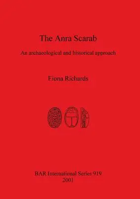 El escarabajo de Anra: Una aproximación arqueológica e histórica - The Anra Scarab: An archaeological and historical approach