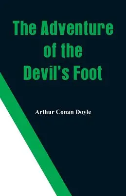 La aventura del pie del diablo - The Adventure of the Devil's Foot