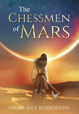 Los ajedrecistas de Marte (Anotado) - The Chessmen of Mars (Annotated)