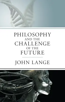 La filosofía y el reto del futuro - The Philosophy and the Challenge of the Future