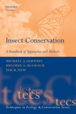 Conservación de insectos: Manual de enfoques y métodos - Insect Conservation: A Handbook of Approaches and Methods