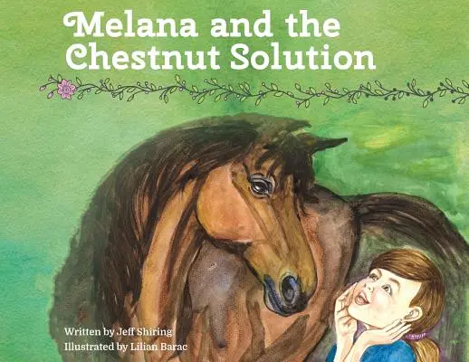 Melana y la solución de la castaña - Melana and the Chestnut Solution