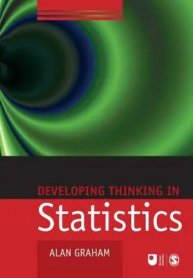 Desarrollo del pensamiento estadístico - Developing Thinking in Statistics