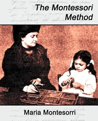 El Método Montessori - The Montessori Method