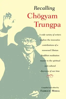 Recordando a Chogyam Trungpa - Recalling Chogyam Trungpa