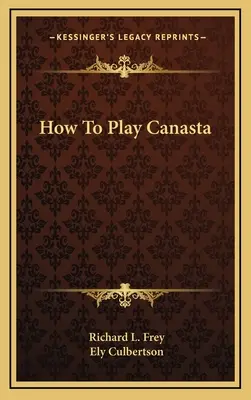 Cómo jugar a la canasta - How To Play Canasta