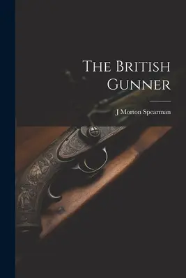 El artillero británico - The British Gunner