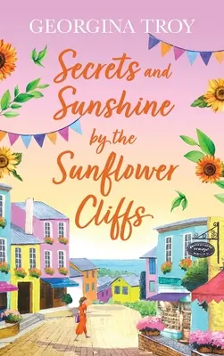 Secretos y sol en Sunflower Cliffs - Secrets and Sunshine by the Sunflower Cliffs