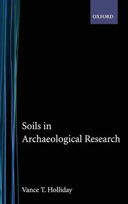 Los suelos en la investigación arqueológica - Soils in Archaeological Research